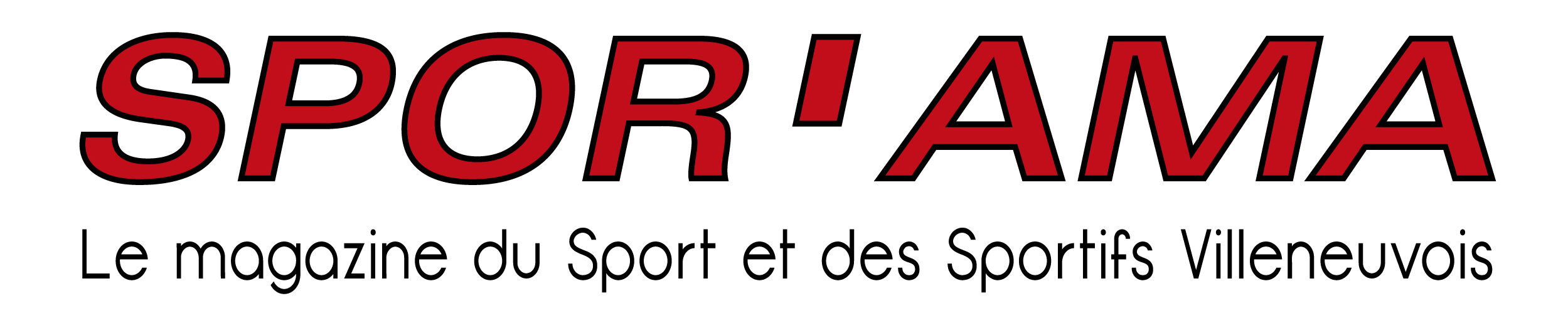 Spor'ama : le magazine du sport et des sportifs villeneuvois